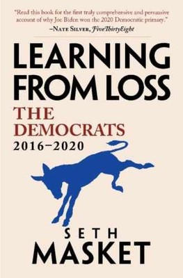 Learning from Loss: The Democrats, - Hardcover, by Masket Seth - Very Good u