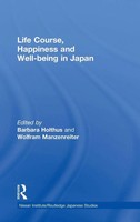 Life Course, Happiness And Well-Being In Japan | Barbara Holthus (U. A.) | Buch