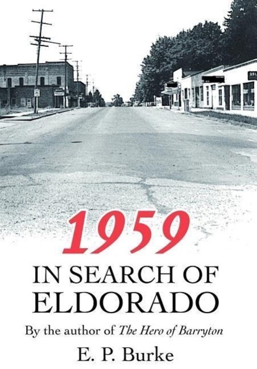 Thumbnail - E. P. Burke | 1959 | Buch | Englisch (2004) | In Search Of Eldorado |