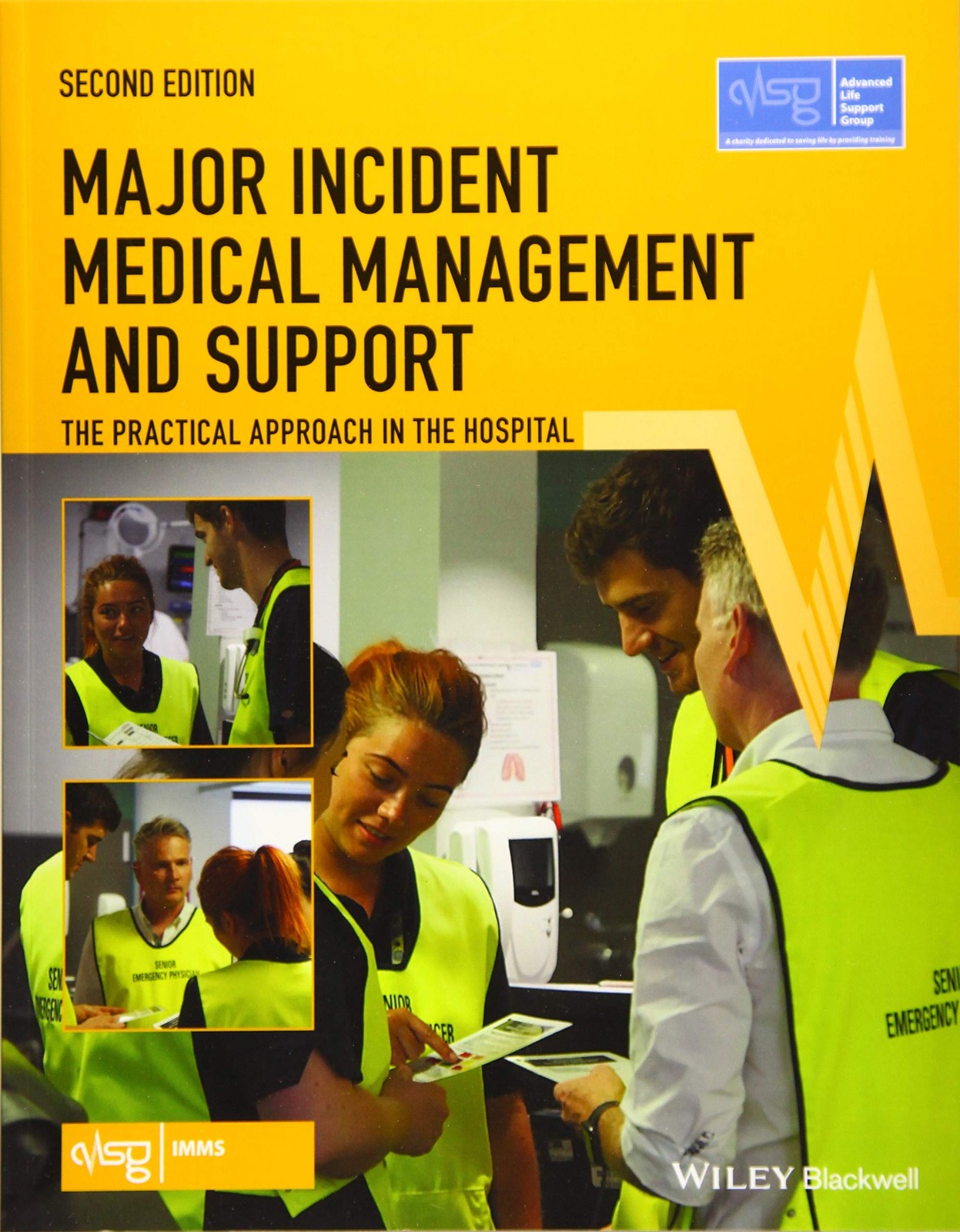 Major Incident Medical Management and Support: The Practical App