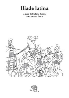 Ilias Latein. Lateinischer Text vorne - Costa S. (cur.)