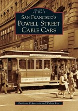 Emiliano Echeverria Walter Ri San Francisco's Powell Street Cable Ca (Paperback)