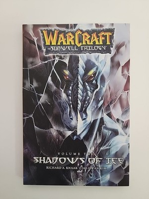 Warcraft: The Sunwell Trilogy - Shadows of Ice Volume Two (Blizzard) (Brand New)