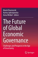 Marek Rewizorski (U. A.) | The Future Of Global Economic Governance | Buch | X