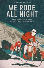 Gareth Cartman We Rode All Night (Paperback) (UK IMPORT) (PRESALE 03/02/2026)