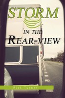 Rick Turner | Storm In The Rear-View | Taschenbuch | Englisch (2013) | Xlibris