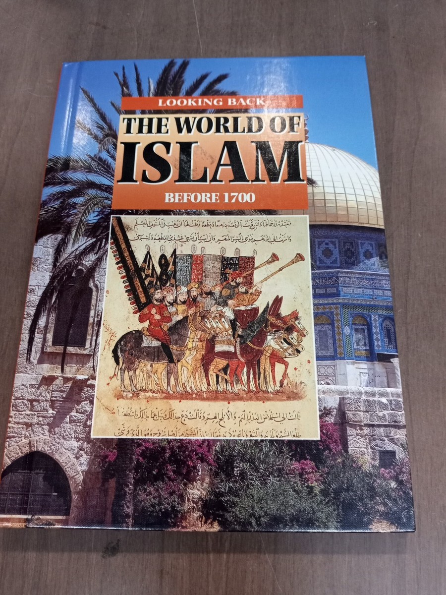 The World of Islam: Before 1700 by Martell, Hazel Mary