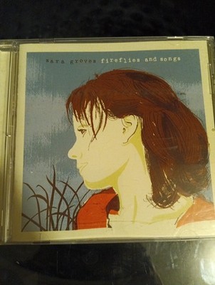Fireflies And Songs Sara Groves