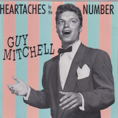 Guy Mitchell / Heartaches By The Number  (NEU)