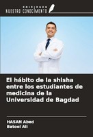 El HáBito De La Shisha Entre Los Estudiantes De Medicina De La Universidad De Ba