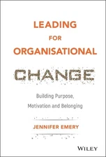 Jennifer Emery Leading for Organisational Change (Hardback) (UK IMPORT)