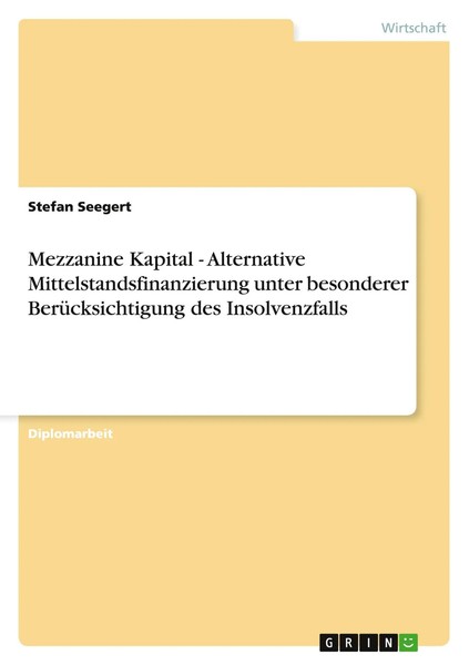 Mezzanine Kapital - Alternative Mittelstandsfinanzierung Unter Besonderer...-image