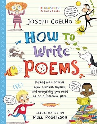 How To Write Poems: Be the best laugh-out-loud lear by Coelho, Joseph 1408889498