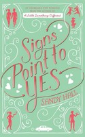 Signs Point To Yes | A Swoon Novel | Sandy Hall | Englisch | Taschenbuch | 2015