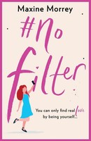 No Filter Maxine Morrey Taschenbuch Kartoniert / Broschiert Englisch 2019