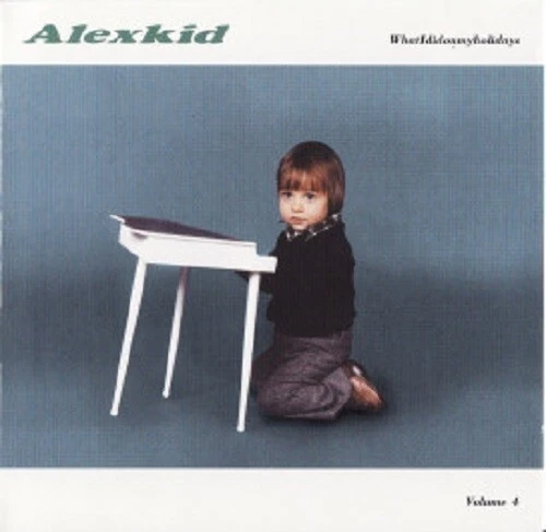 ALEXKID: WHATIDIDONMYHOLIDAYS – 4 TRACK CD, ALEX KID, WHAT I DID ON MY HOLIDAYS - Picture 1 of 1