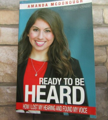 Ready to Be Heard: How I Lost My Hearing and Found My Voice Paperback