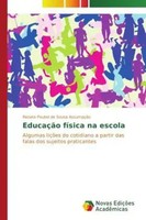 Renato Poubel De Sousa AssumpçãO | EducaçãO FíSica Na Escola | Taschenbuch