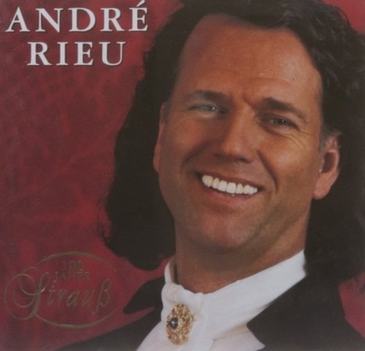Andre Rieu + Johann Strauss Orchestra - Andre' Rieu : 100 years of Strauss CD