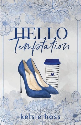 Hello Temptation | Kelsie Hoss | Taschenbuch | Englisch | 2023