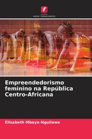 ÉLisabeth Mbaya-Nguilawe | Empreendedorismo Feminino Na RepúBlica...