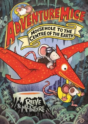 Adventuremice: Mousehole to the Centre of the Earth - from bestselling creative - Image 6