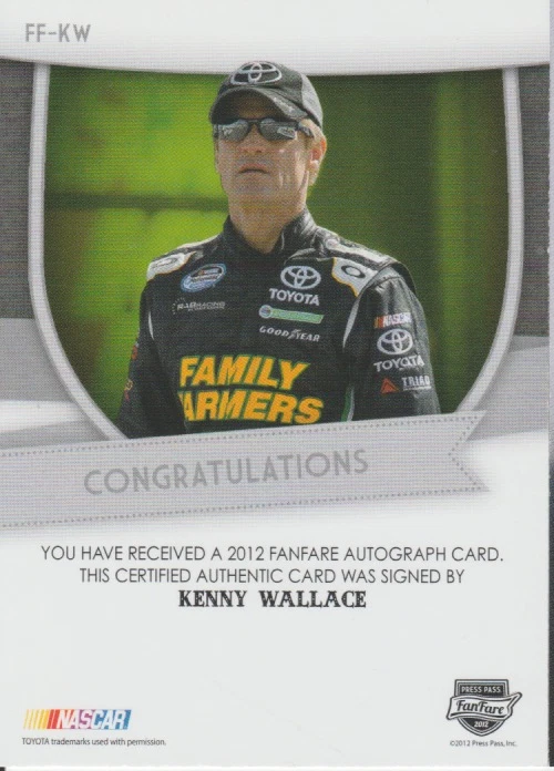 Kenny Wallace 2012 Press Pass FanFare autograph auto card FF-KW /299 - Image 2 of 2