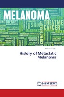 Wilson Onuigbo | History Of Metastatic Melanoma | Taschenbuch | Englisch (2018)