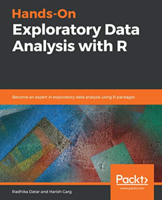 Hands-On Explorative Datenanalyse mit R: Werde ein Ex - NEU Radhika Datar, 2