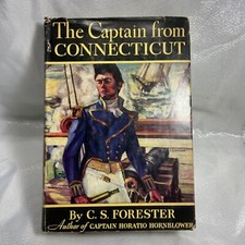 The Captain From Connecticut by C.S. Forester 1945 Sun Dial Press