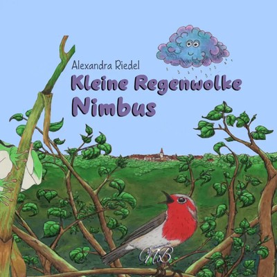 Kleine Regenwolke Nimbus Alexandra Riedel Taschenbuch 36 S. Deutsch 2023