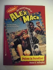 Poison in Paradise! (The Secret World of Alex Mack)