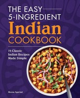 Meena Agarwal | The Easy 5-Ingredient Indian Cookbook | Taschenbuch | Englisch