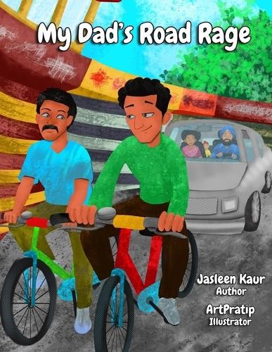 Jasleen Kaur My Dad's Road Rage (Tascabile)