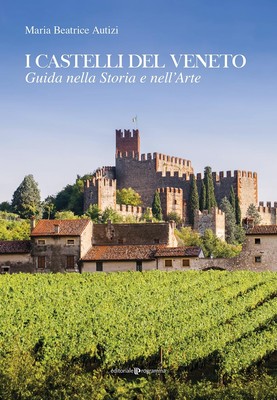 Maria Beatrice A I castelli del Veneto. Guida nella storia e nell (Taschenbuch)