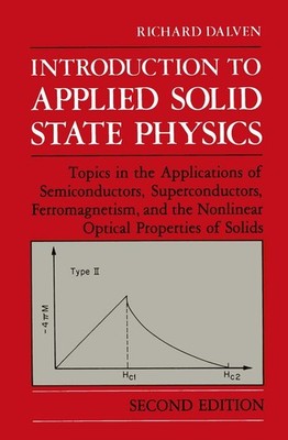 Introduction to Applied Solid State Physics: Topics in the Applications of S...