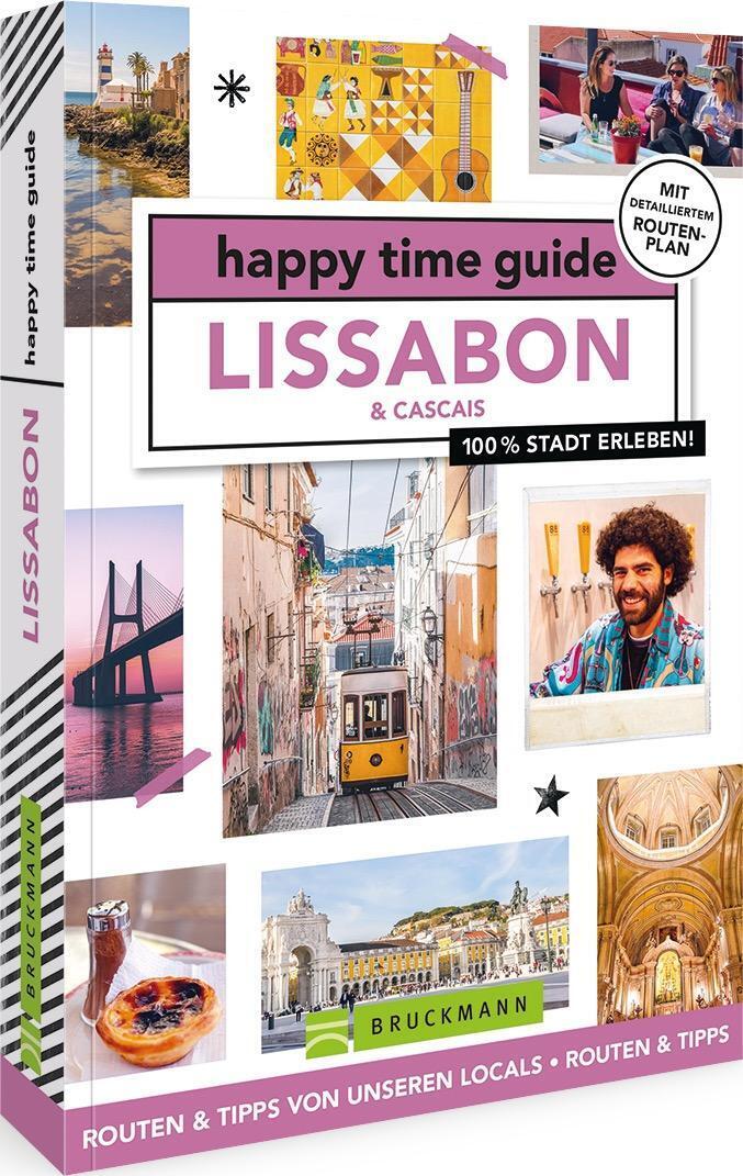 Thumbnail - Happy Time Guide Lissabon 100 % Stadt Erleben. Routen & Tipps Von