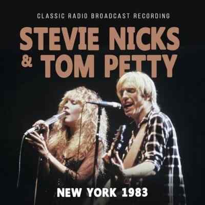 STEVIE NICKS  TOM PETTY  - NEW YORK 1983 - New CD - NEW SEALED
