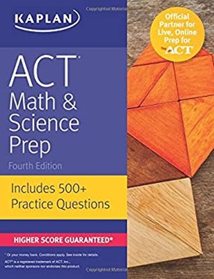 ACT Math and Science Prep : Includes 500+ Practice Questions Kapl