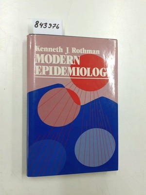 Modern Epidemiology Rothman, Kenneth J.: