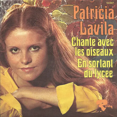 Patricia Lavila Chante Avec Les Oiseaux / En Sortant Du Lycée NEAR MINT