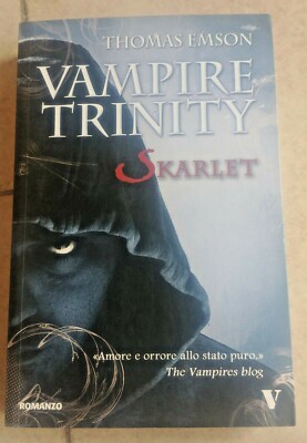 T. Emson - VAMPIRE TRINITY - SKARLET - Newton - Roman 2010