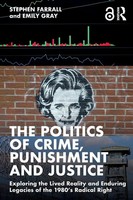 The Politics Of Crime, Punishment And Justice Stephen Farrall (U. A.) Buch 2024