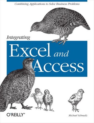 Integrating Excel and Access: Combining Applications to Solve Business Probl...