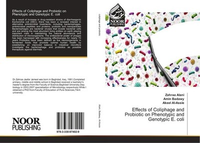 Effects of Coliphage and Probiotic on Phenotypic and Genotypic E. coli Zahraa Al