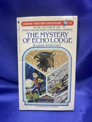 CYOA #42 THE MYSTERY of ECHO LODGE by Lousie M Foley 1985 Bantam First Printing