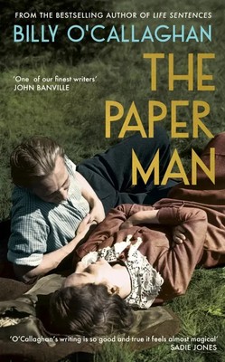 The Paper Man Billy O'Callaghan Taschenbuch 282 S. Englisch 2023