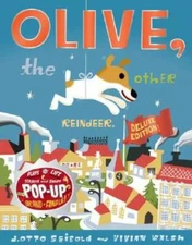 Olive the Other Reindeer Deluxe Edition: Deluxe Edition! - Hardcover - GOOD
