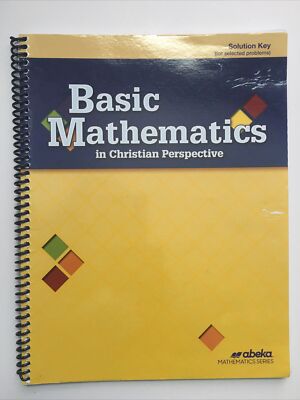 Abeka Basic Mathematics - Solution Key
