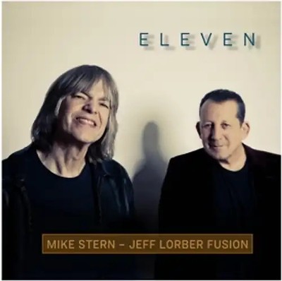 Stern,Mike-Lorber,Jeff Fudsion - Eleven [2 CDs]